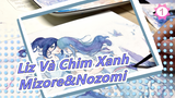 [Liz Và Chim Xanh]Mizore & Nozomi tự vẽ, Cho Chim Xanh Đi_1