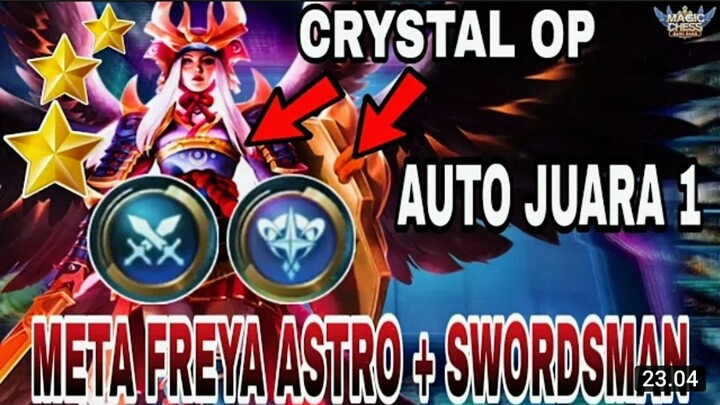 cristal op freya astro swordsman magic chess mlbb