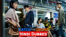 Catch the Ghost  (2019) episode 1  Korean Drama in Urdu Hindi Dubbed