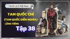 Tam Quốc Chí (Tam Quốc Diễn Nghĩa) Tập 38 [LỒNG TIẾNG HTV3] Chạy ra Mạch Thành