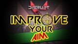 HOW TO IMPROVE YOUR AIM IN VALORANT | DISRUPT GAMING
