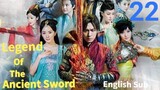 Legend Of The Ancient Sword EP22 (EngSub 2014)