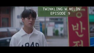 Drama Twinkling W.Melon Sub Indo Full HD Episode 9