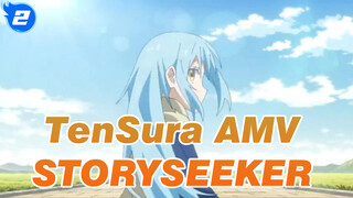 Akan Kuceritakan Satu Kisah Lagi | TenSura AMV / STORYSEEKER_2