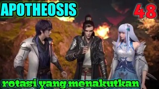 Alur Cerita Apotheosis S1 Part 48 : Rotasi Yang Menakutkan