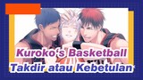 [Kuroko‘s Basketball] Takdir atau Kebetulan| Aomine Daiki/Tetsuya Kuroko/Kagami Taiga