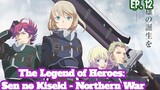 The Legend of Heroes: Sen no Kiseki - Northern War (2023) Ep 12 Sub Indonesia (TAMAT)