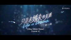 Life Is Drama 2024 Eps 12  (Sub Indo)