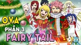 Tóm Tắt Anime: Hội Pháp Sư OVA Ngoại Truyện Phần 3 | Giáng Sinh An Lành | Mọt Wibu
