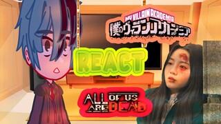 Bnha react to all of us are dead [\] READ DESCRIPTION PLEASE[\] BLOOD, SPOILER! [\] a lil bit lazy