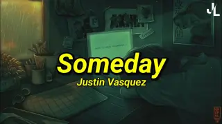 Justin Vasquez - Someday (Cover) // Reigh Lofi Remix