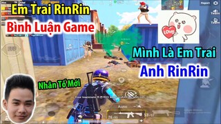 Lần Đầu Cho Em Trai RinRin "Bình Luận Game" Và Cái Kết Hủy Diệt Cả Map | PUBG Mobile