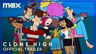 Clone High | Official Trailer | Max