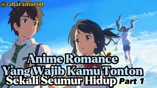 Anime Romance Yang Wajib Kamu Tonton Sekali Seumur Hidup part1‼️