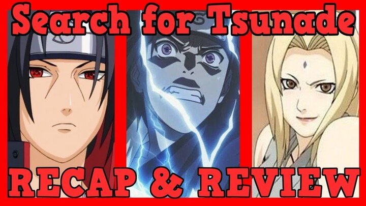 Naruto Arc 4 - Search for Tsunade Recap and Review ! (Part 1)