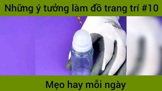 Ý tưởng làm đồ trang trí p10