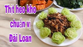 Món ngon mỗi ngày | Thịt heo kho kiểu Đài Loan  @Thao Phuong và Cuộc sống ở Đài Loan