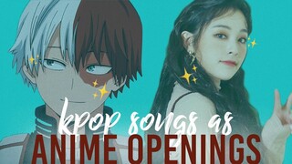 Kpop songs as Anime openings