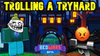 Trolling a Tryhard In Roblox Bed Wars