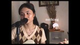 Nothing // Bruno Major (Cover)