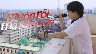 MUỘN RỒI MÀ SAO CÒN ( SƠN TÙNG M-TP ) | Anh Khoa Cover