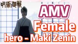 [Jujutsu Kaisen]  AMV |  Female hero - Maki Zenin