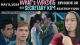 Episode 26 | What's Wrong with Secretary Kim? | Kim Chiu | Paulo Avelino | REACTION VIDEO