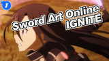 Sword Art Online| [MAD]SAO II：OP IGNITE_1