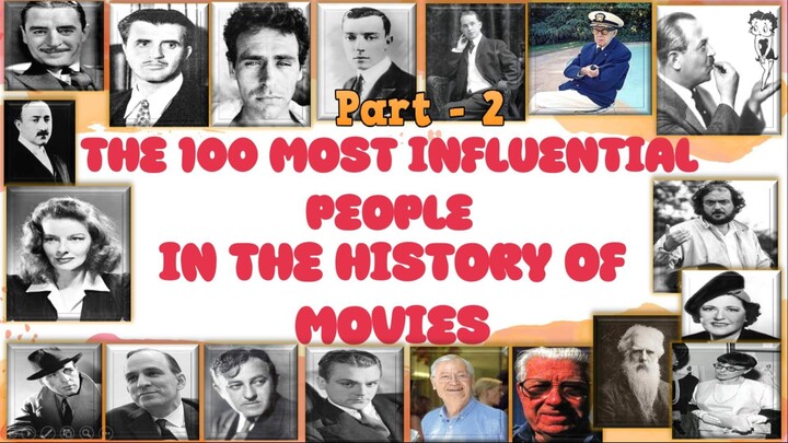 Episode - 02 (26-50) | Top100 Most Influential People in the History of the Movies