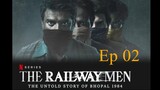 The.Railway.Men.The.Untold.Story.Of.Bhopal.1984.S01E02.1080p