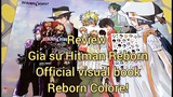 Review Gia sư Hitman Reborn Official Visual Book: Reborn Colore!