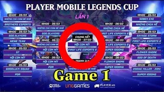 Mobile Legends: Bang Bang | PLAYER MOBILE LEGEND CUP CHUNG KẾT HỘI CON NÍT VS FIRST LIFE GAME 1