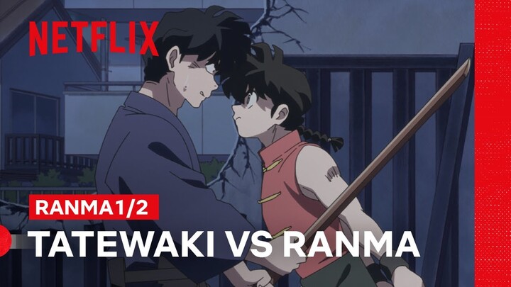 Tatewaki Vs Ranma | Ranma1/2 | Netflix Philippines