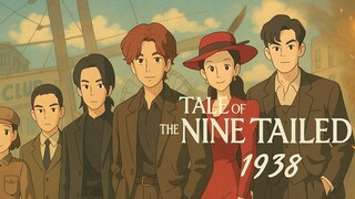 TH3 TAL3 OF NIN3 TAIL3D 1938 EP.10