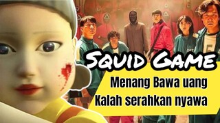 Menang Bawa uang, kalah inalilahi - Squid Game season 1