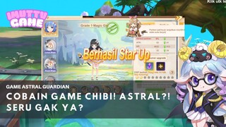 COBAIN GAME CHIBI! ASTRAL GUARDIAN!