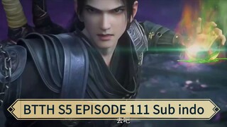 BTTH S5 EPISODE 111 Sub indo