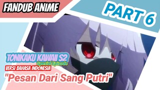 [Fandub Anime] Tonikaku Kawaii spesial episode (part 6) bahasa Indonesia