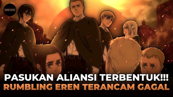 AKHIRNYA PASUKAN ALIANSI TERBENTUK! RUMBLING EREN TERANCAM GAGAL?! - Attack On Titan Season 4 Eps 83