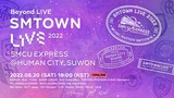 SMTown Live 2022 SMCU Express @Human City_Suwon 'Part 2' [2022.08.20]