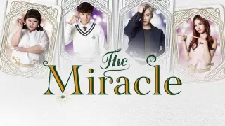 The Miracle Episode 12 (FINALE)