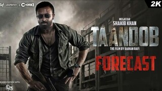 TANDOB - Official First Look Teaser | Shakib Khan | Sabila Nur | Raihan Rafi | তান্ডব মুভি ট্রেলার