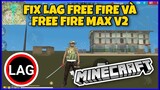 FIX LAG FREE FIRE VÀ FREE FIRE MAX OB30 V2 TỐI ƯU ĐỒ HOẠ MINECRAFT,GIẢM GIẬT LAG GAME,HỖ TRỢ MÁY YẾU