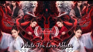 Dub indonesia White Fox