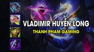 Thanh Pham Gaming - VLADIMIR HUYỄN LONG