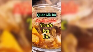 Quán lẩu bò nên cân nhắc trước khi ăn