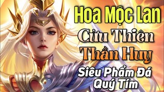 [ Vương Giả Vinh Diệu ] Trang phục siêu phẩm đá quý tím Hoa Mộc Lan ( Cửu Thiên Thần Huy )