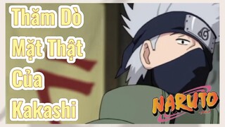 Thăm Dò Mặt Thật Của Kakashi