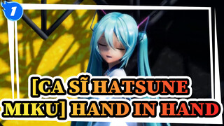 [Hatsune Miku Điệu nhảy MikuMiku] Hand in Hand_U1