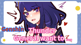 Thunder General want to ...